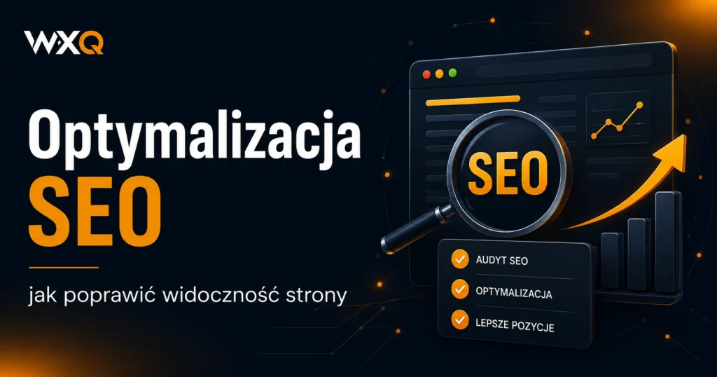 Optymalizacja SEO — jak poprawic widocznosc strony w Google